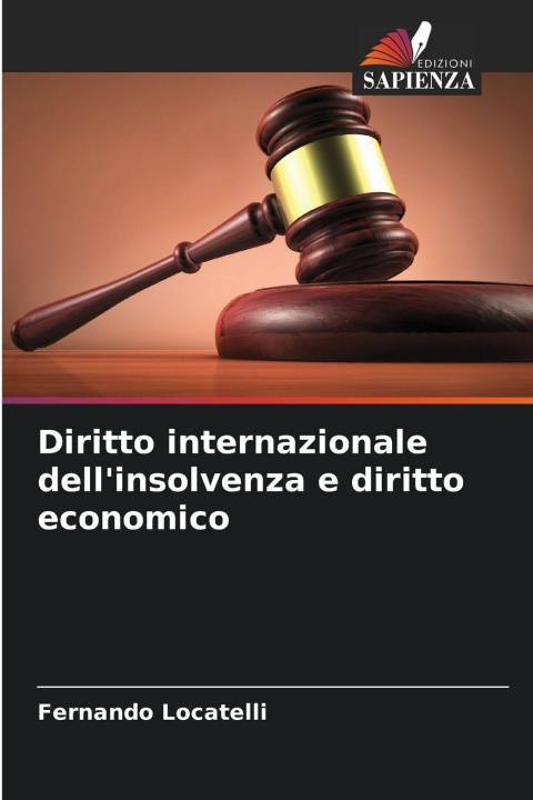 Knjiga Diritto internazionale dell'insolvenza e diritto economico Fernando Locatelli