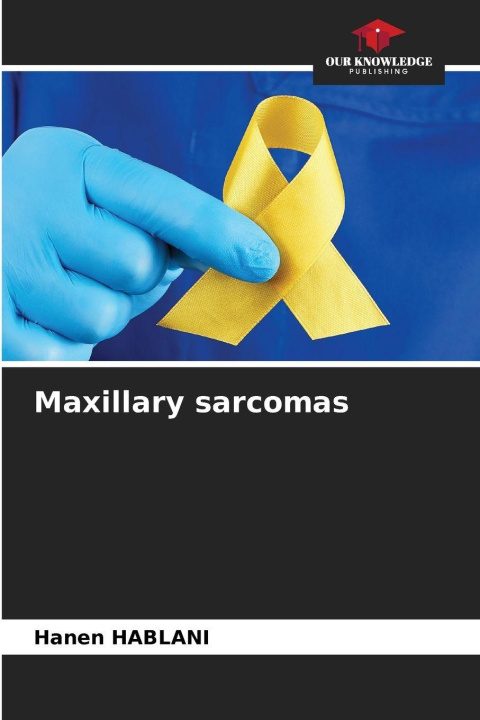 Kniha Maxillary sarcomas Hanen HABLANI