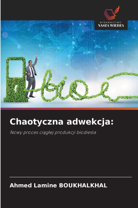 Knjiga Chaotyczna adwekcja: Ahmed Lamine BOUKHALKHAL