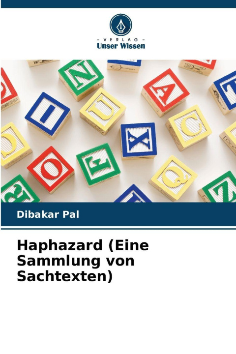 Книга Haphazard (Eine Sammlung von Sachtexten) Dibakar Pal