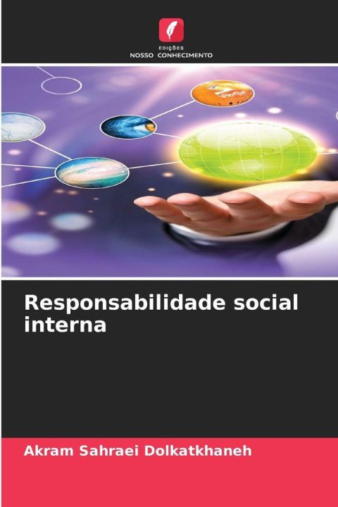 Kniha Responsabilidade social interna Akram Sahraei Dolkatkhaneh