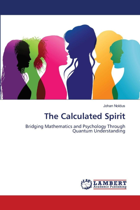 Kniha The Calculated Spirit Johan Noldus