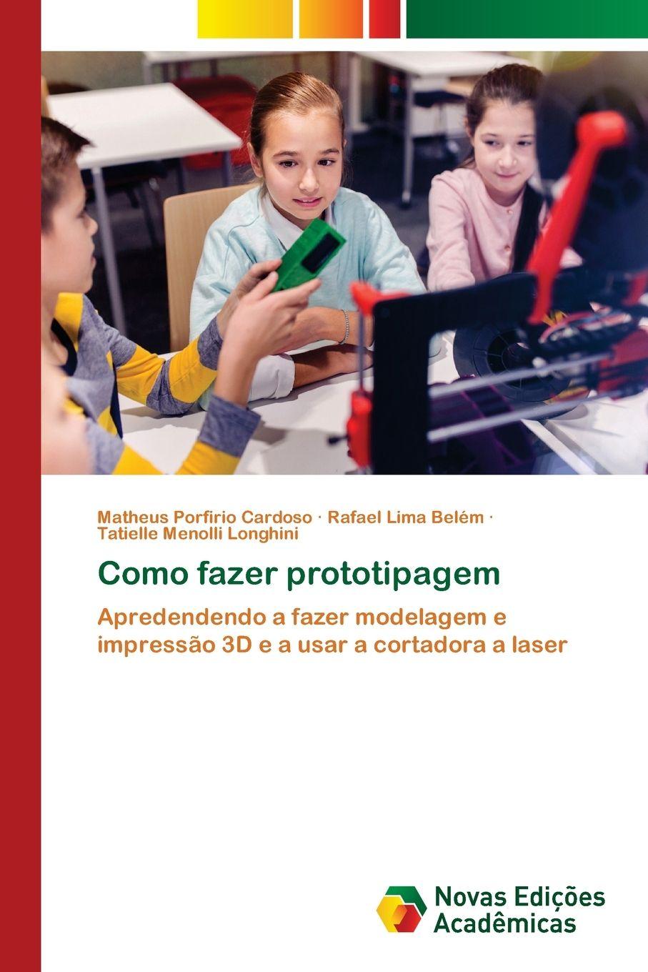 Kniha Como fazer prototipagem Rafael Lima Belém