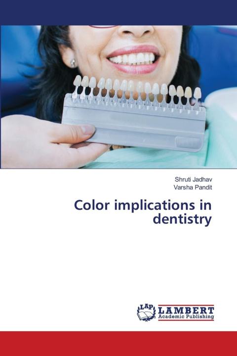 Knjiga Color implications in dentistry Varsha Pandit
