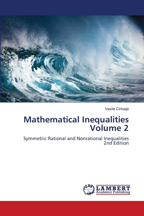 Kniha Mathematical Inequalities Volume 2 Vasile Cirtoaje