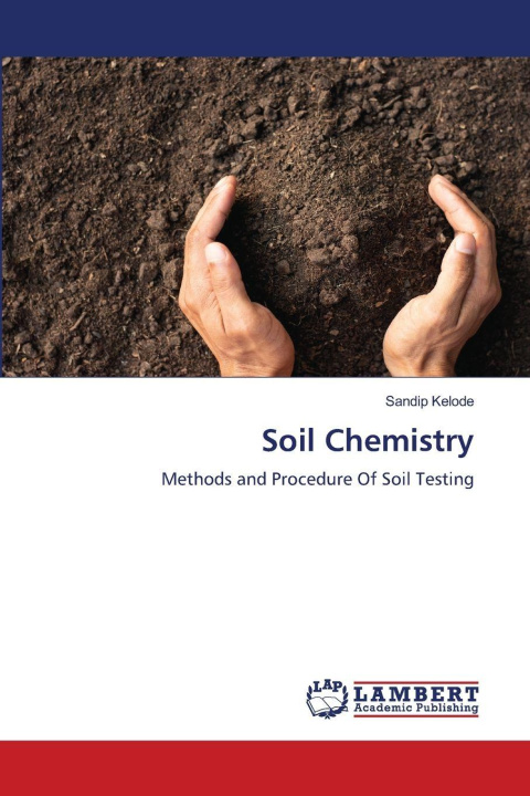 Kniha Soil Chemistry Sandip Kelode