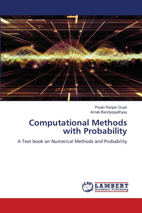 Kniha Computational Methods with Probability Arnab Bandyopadhyay