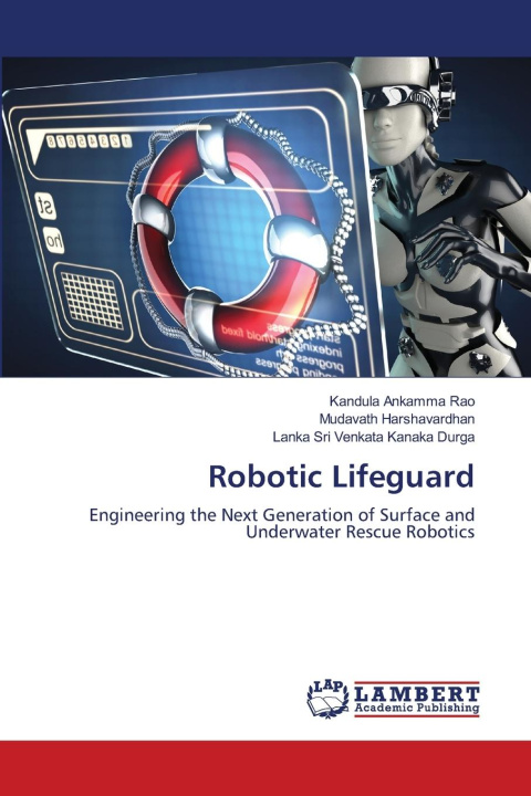 Kniha Robotic Lifeguard Mudavath Harshavardhan