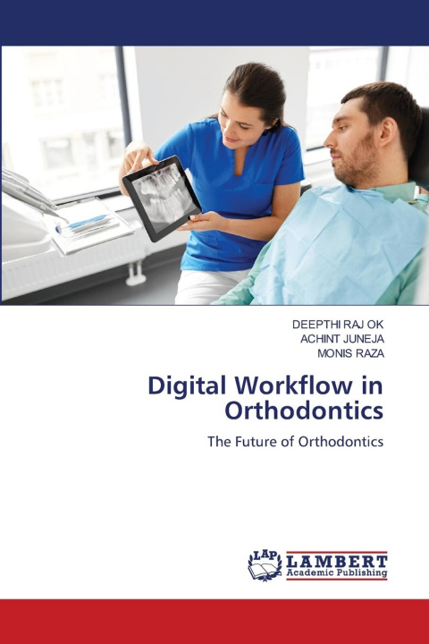 Kniha Digital Workflow in Orthodontics Achint Juneja
