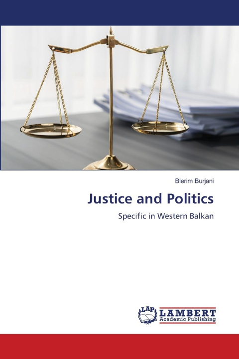 Knjiga Justice and Politics Blerim Burjani