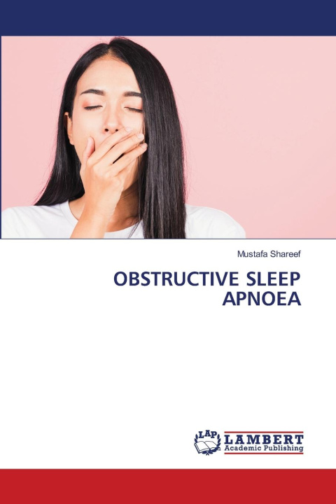 Knjiga OBSTRUCTIVE SLEEP APNOEA Mustafa Shareef