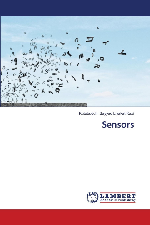 Kniha Sensors Kutubuddin Sayyad Liyakat Kazi