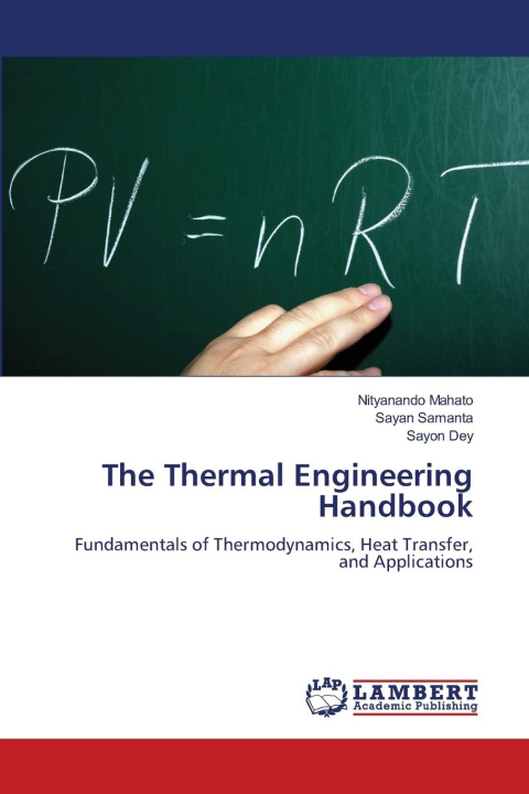 Kniha The Thermal Engineering Handbook Sayan Samanta