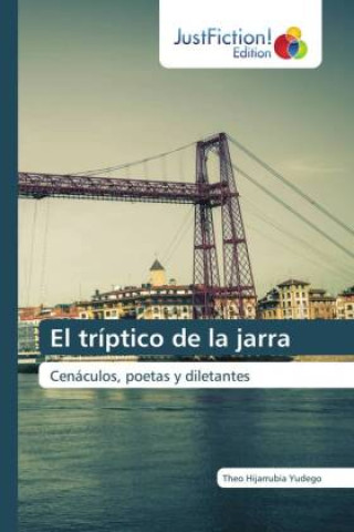 Kniha El tríptico de la jarra Theo Hijarrubia Yudego