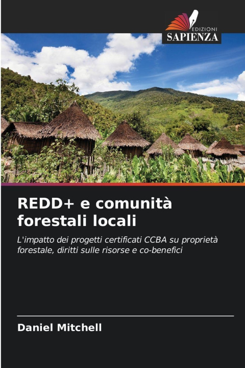 Kniha REDD+ e comunità forestali locali Daniel Mitchell