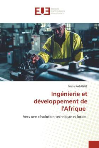 Kniha Ingénierie et développement de l'Afrique Gloire KABANGE