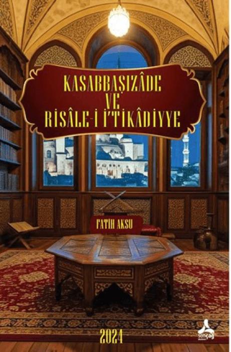 Kniha Kasabbasizade ve Risale-i Itikadiyye 