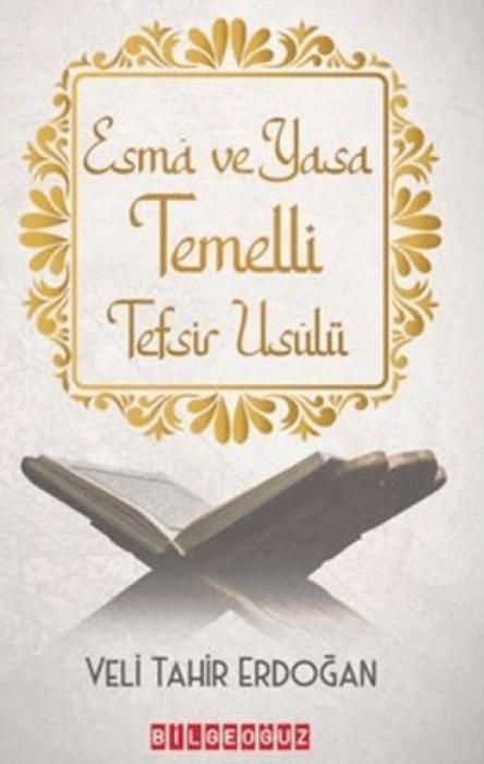 Kniha Esma Ve Yasa Temelli Tefsir Usulu 