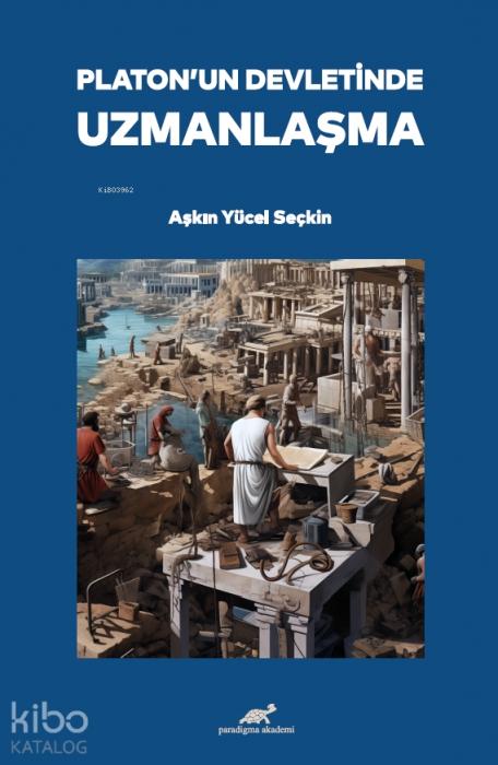 Kniha Platonun Devletinde Uzmanlasma 