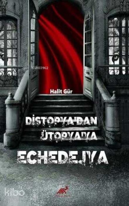 Kniha Distopyadan Ütopyaya Echedejya 