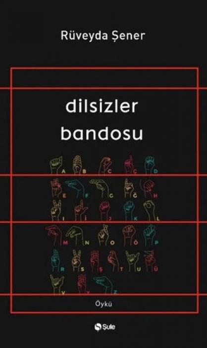 Книга Dilsizler Bandosu 