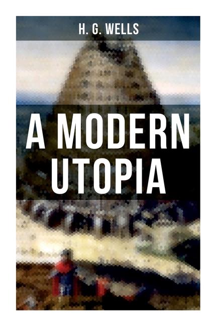 Kniha A Modern Utopia 
