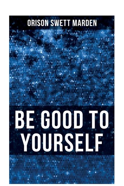 Kniha Be Good to Yourself 