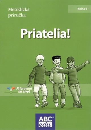 Kniha Priatelia! Kniha 6 - Metodická príručka June Saundersová