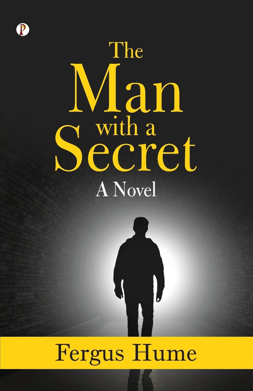 Книга The Man with a Secret Fergus Hume