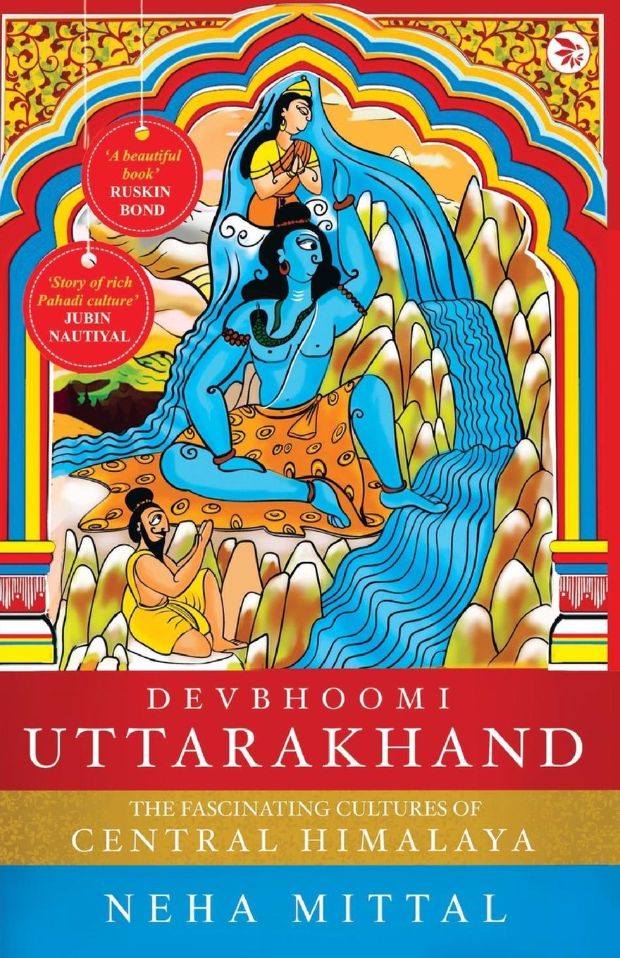 Kniha Devbhoomi Uttrakhand Neha Mittal