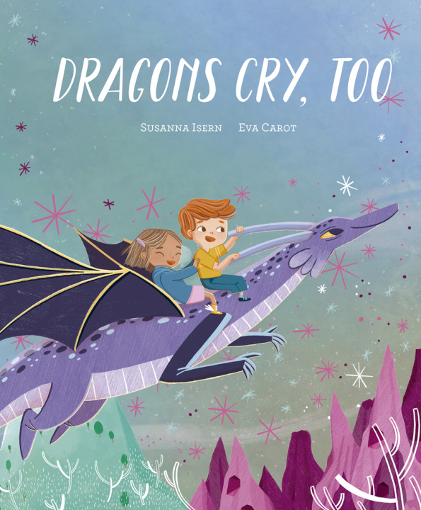 Kniha Dragons Cry, Too Eva Carot