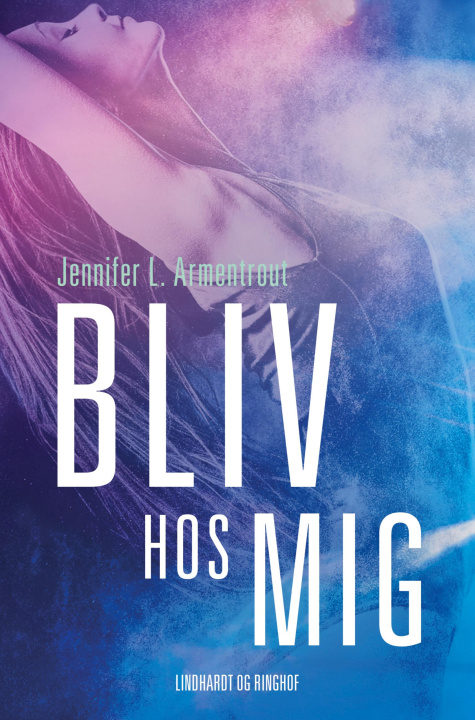 Kniha Bliv hos mig Stine Brandt Lilliecrona