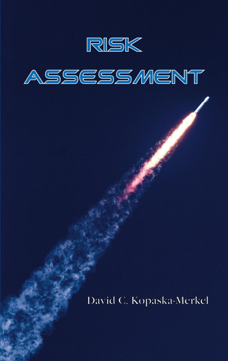 Kniha Risk Assessment David C. Kopaska-Merkel
