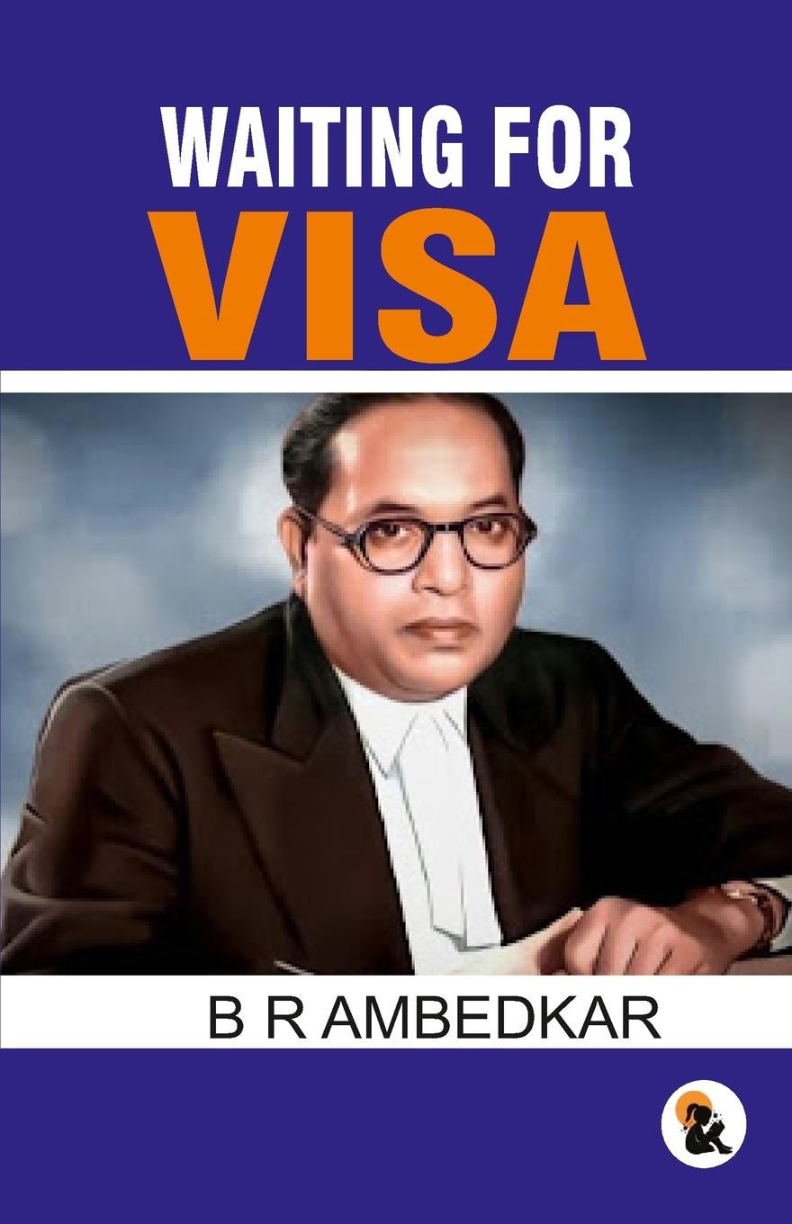 Kniha Waiting for Visa DR. B R Ambedkar