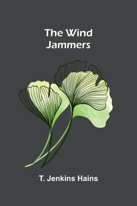 Kniha The Wind-Jammers T. Jenkins Hains