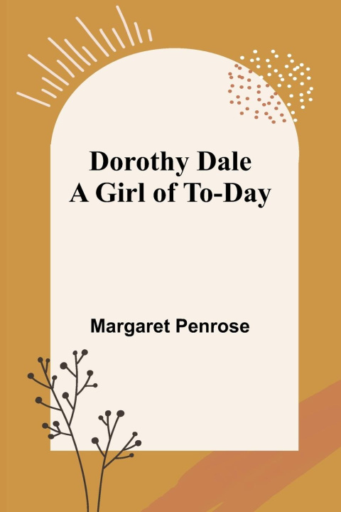 Книга Dorothy Dale Margaret Penrose