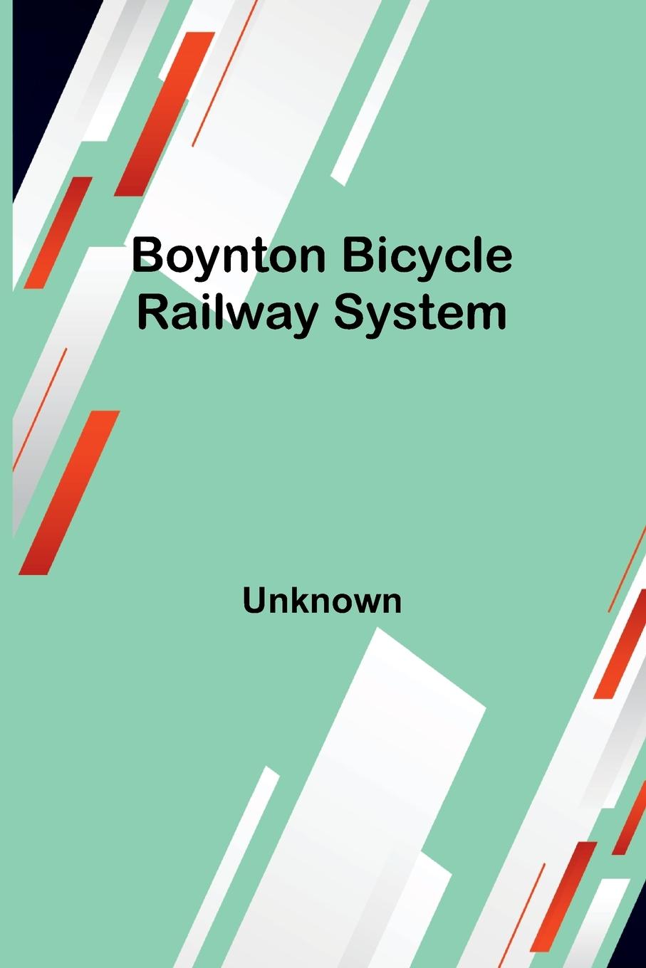 Kniha Boynton bicycle railway system 