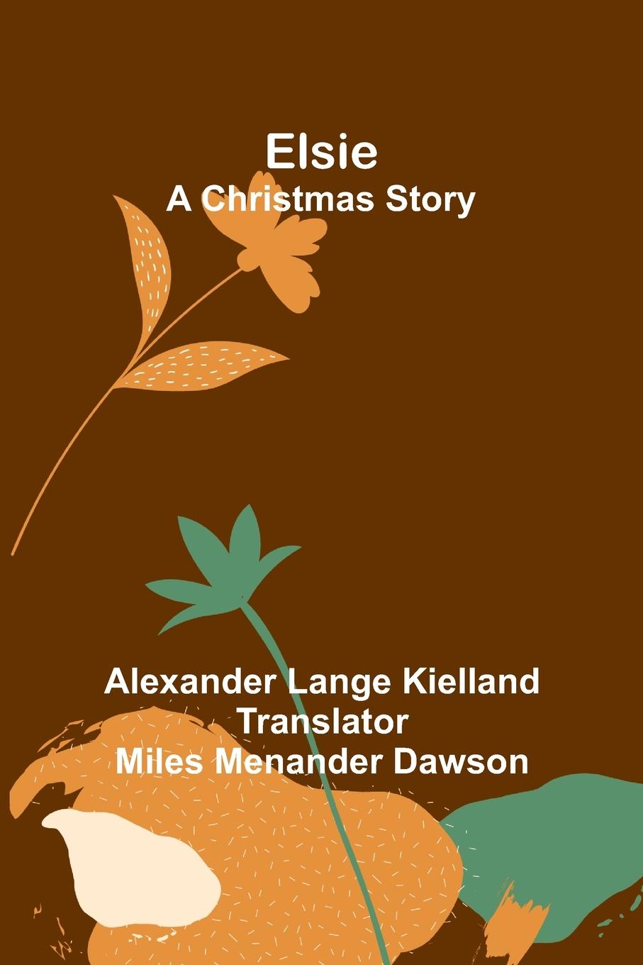 Kniha Elsie Alexander Lange Kielland