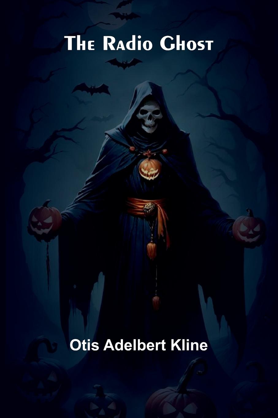 Kniha The radio ghost Otis Adelbert Kline