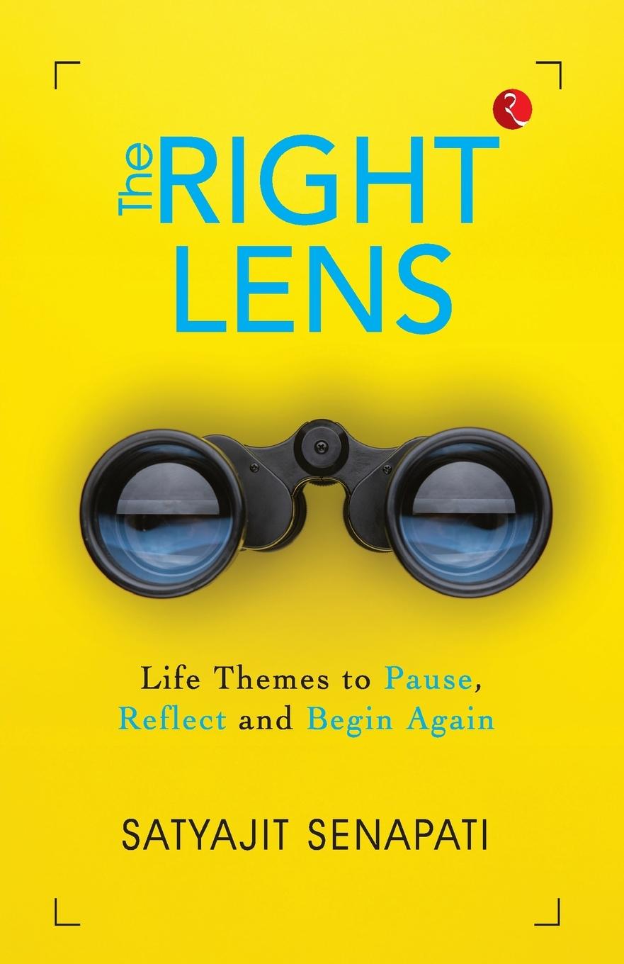 Kniha The Right Lens Satyajit Senapati