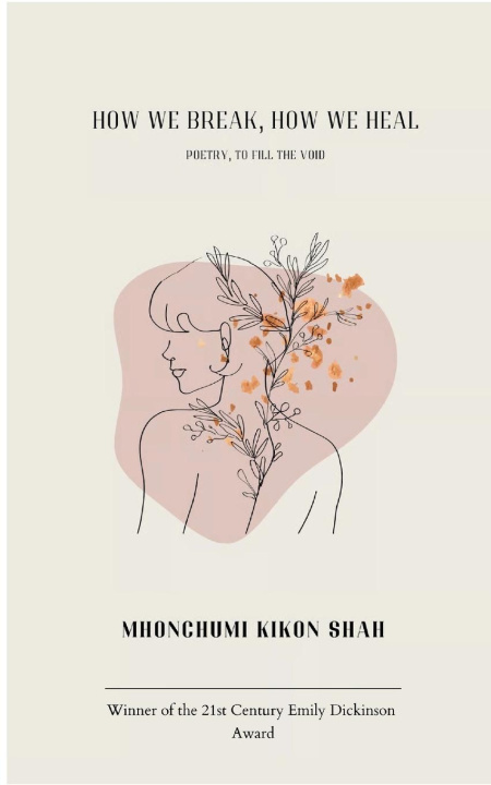 Kniha How We Break, How We Heal Mhonchumi Kikon Shah