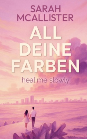 Kniha All deine Farben Sarah McAllister