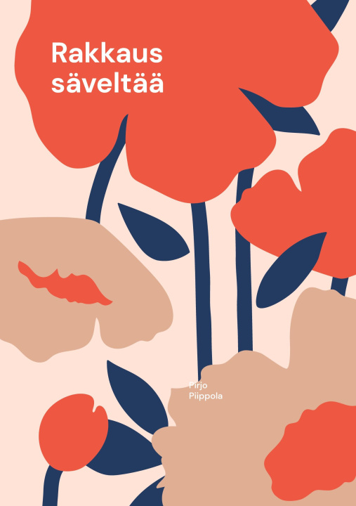Knjiga Rakkaus säveltää Pirjo Piippola