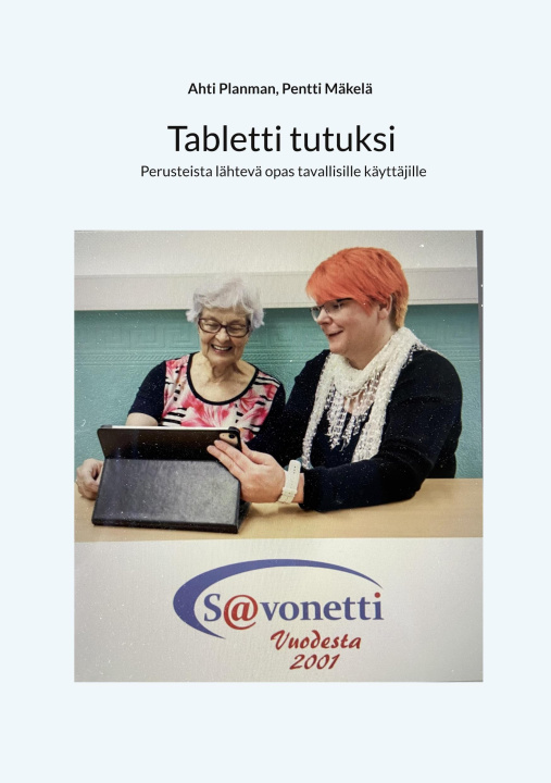 Kniha Tabletti tutuksi Pentti Mäkelä