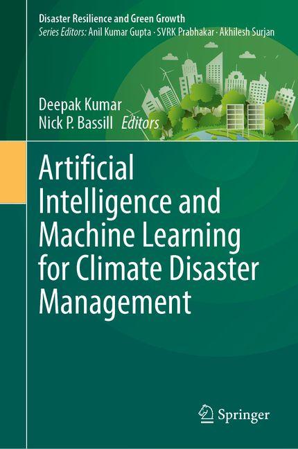 Kniha Artificial Intelligence and Machine Learning for Climate Disaster Management Nick P. Bassill