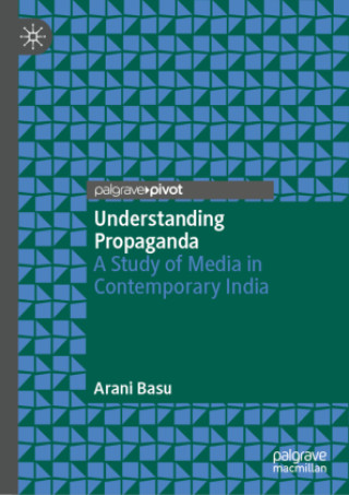 Kniha Understanding Propaganda Arani Basu