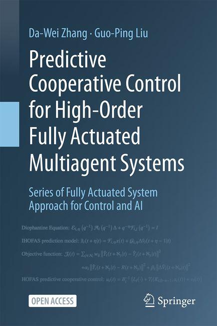 Book Predictive Cooperative Control for High-Order Fully Actuated Multiagent Systems Guo-Ping Liu