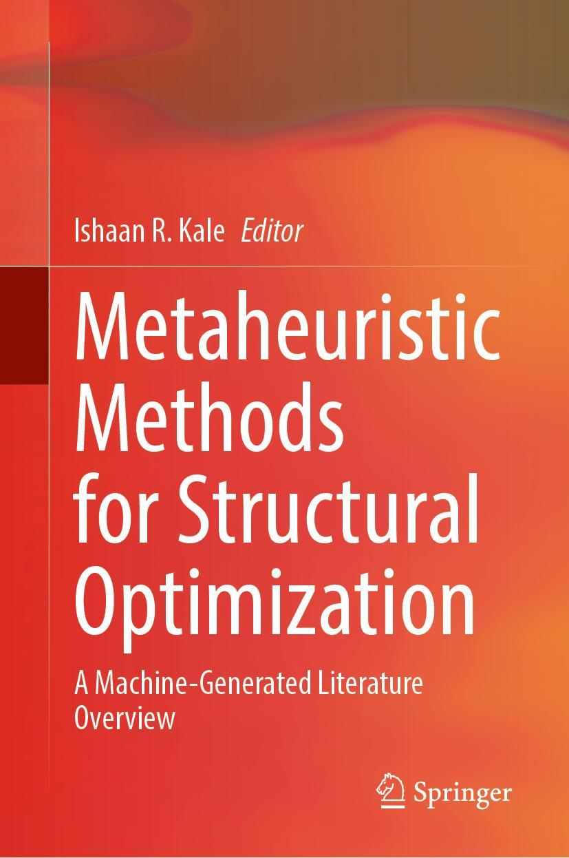 Kniha Metaheuristic Methods for Structural Optimization Ishaan R. Kale
