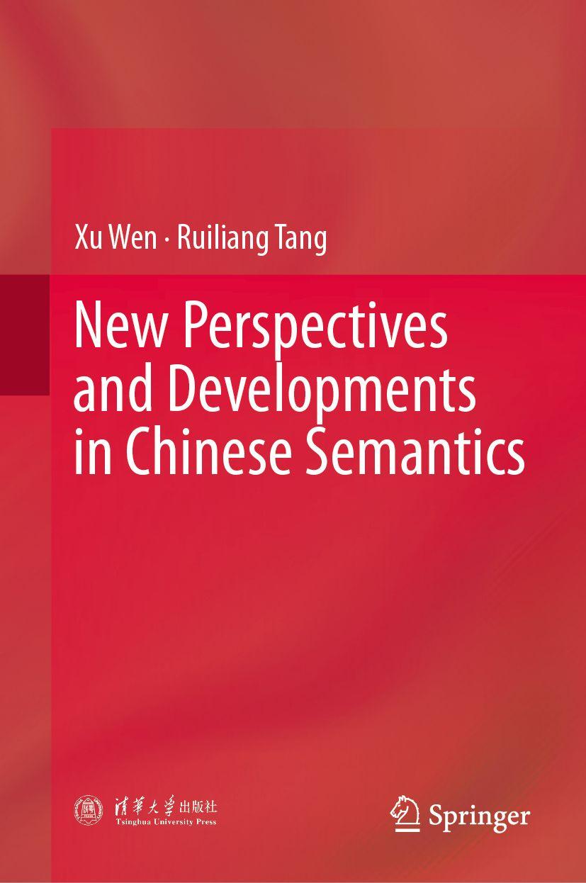 Kniha New Perspectives and Developments in Chinese Semantics Ruiliang Tang