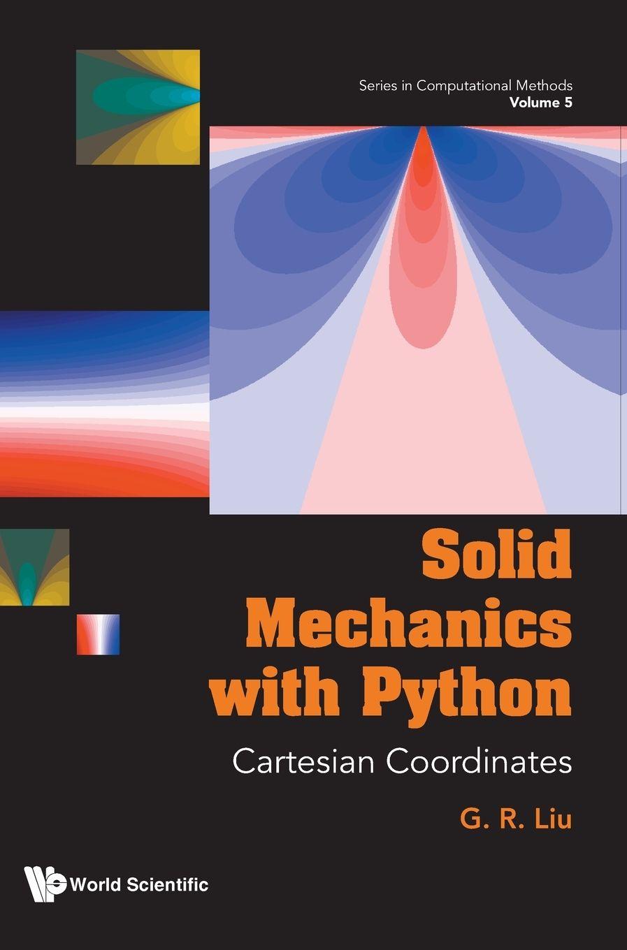 Boek Solid Mechanics with Python: Cartesian Coordinates LIU GUI-RONG